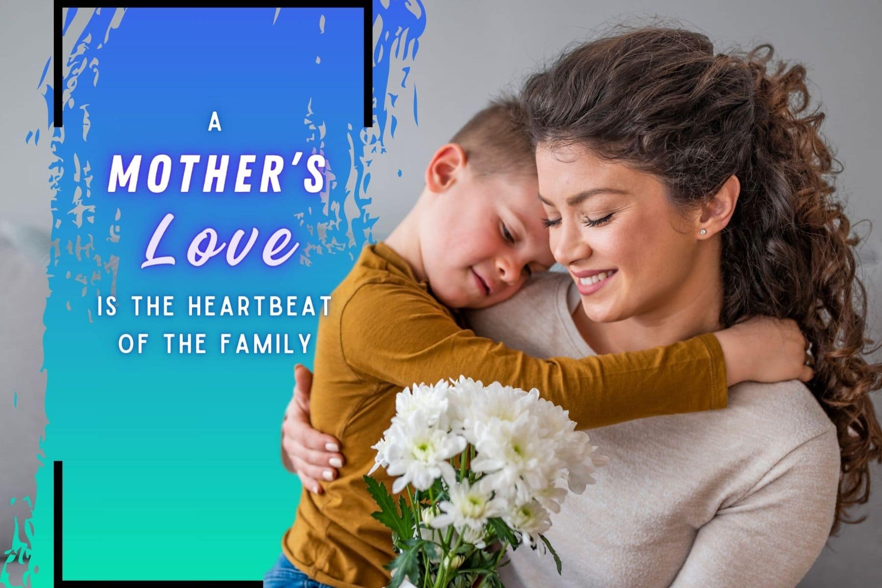 heart touching mothers day quotes. a mother's love is the heartbeat of the family.