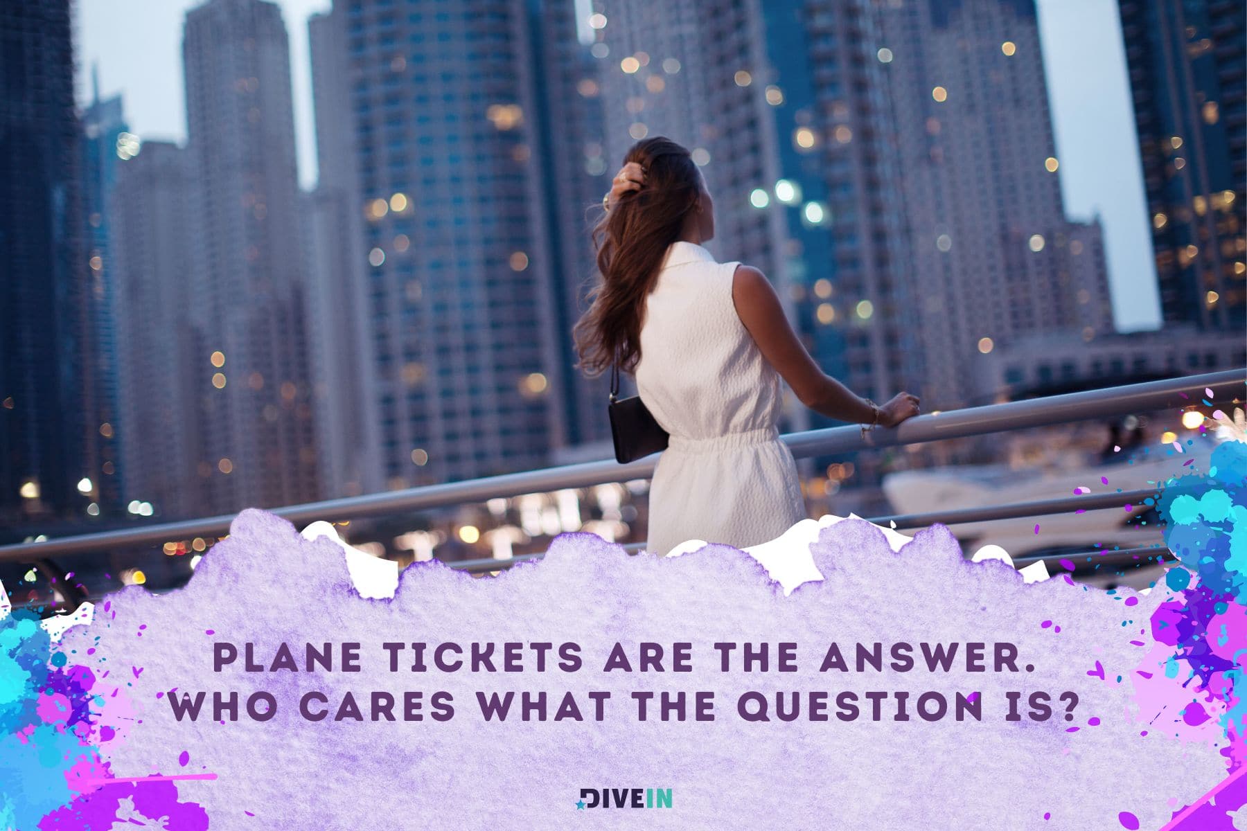 funny adventure quotes. plane tickets are the answer. who cares what the question is