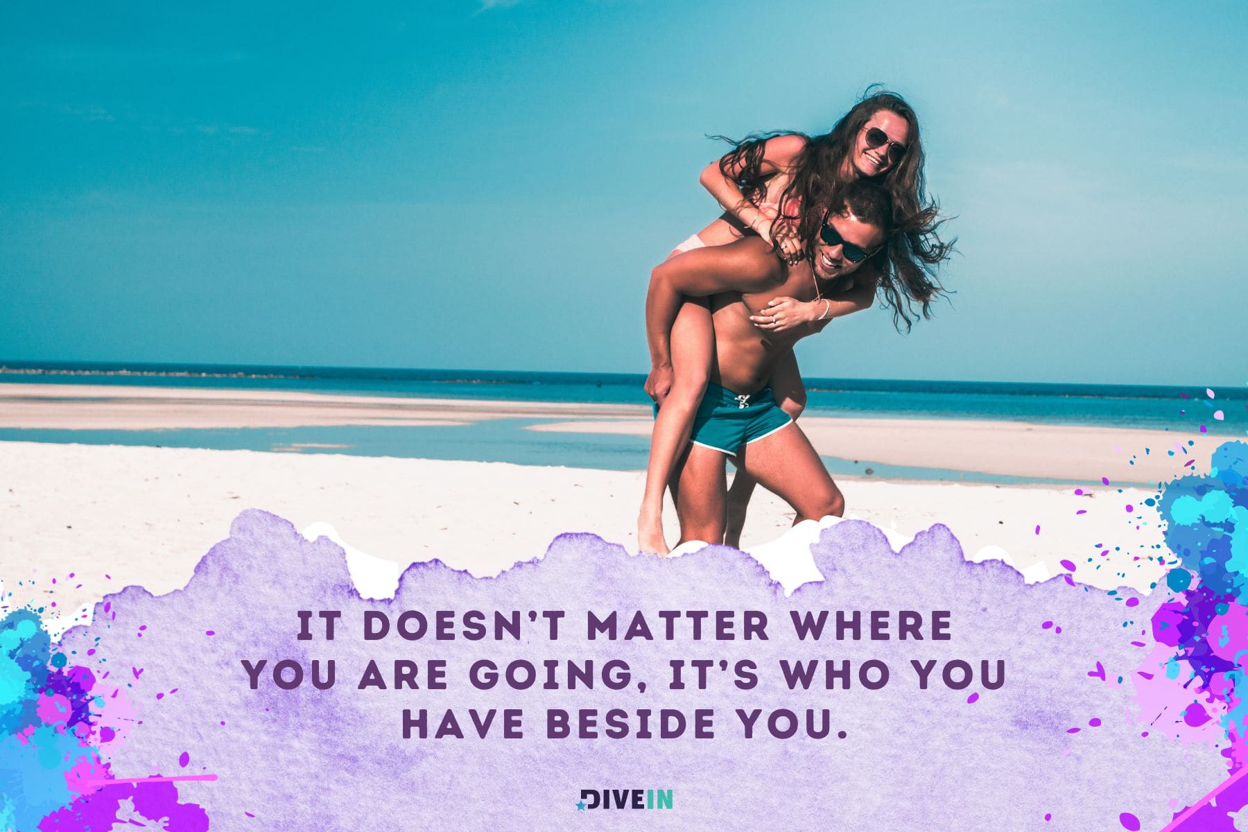 adventure love quotes. it doesnt matter where you are going. its who you have beside you