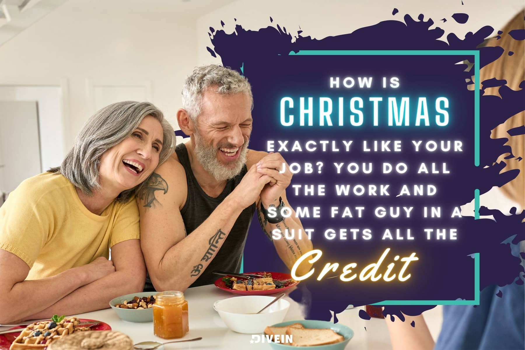 how is Christmas exactly like your job_ you do all the work and some fat guy in a suit gets all the credit