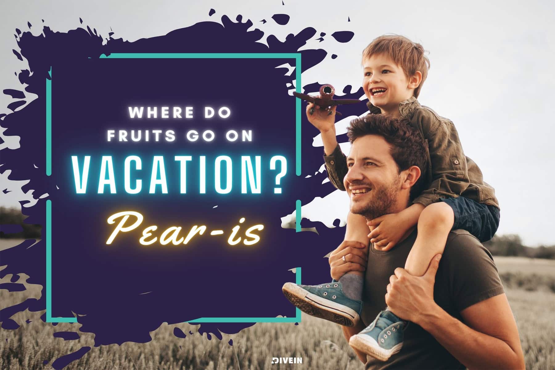 where do fruits go on vacation_ pear-is