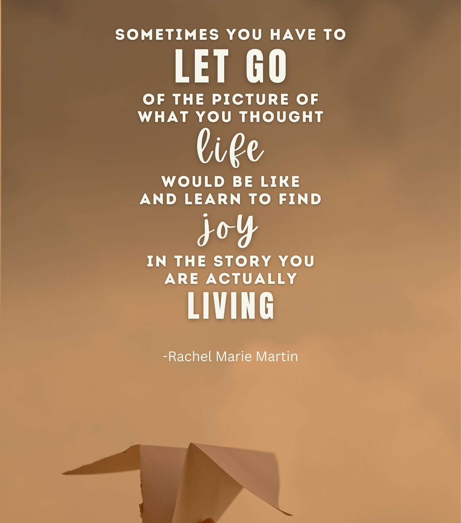 Quotes about Moving On from Fake People. Sometimes you have to let go of the picture of what you thought life would be like and learn to find joy in the story you are actually living.