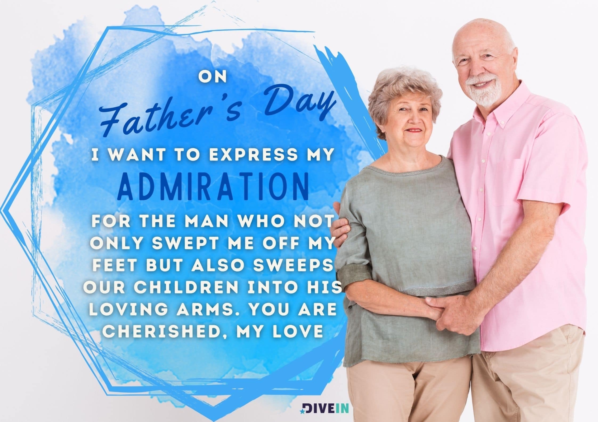 fathers day message to husband. on fathers day, i want to express my admiration for the man who not only swept me off my feet but also sweeps our children into his loving arms. you are cherished, my love.