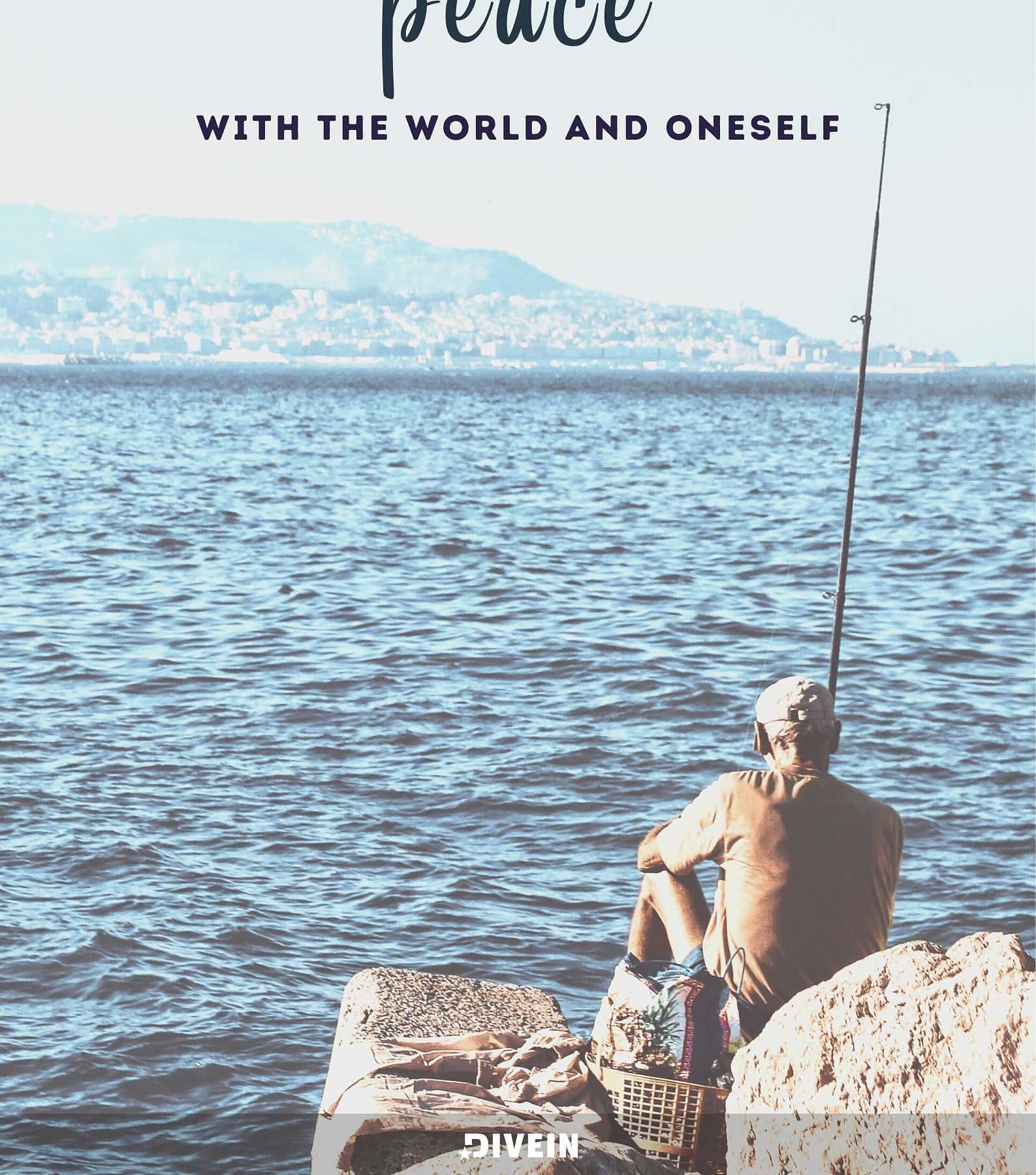 Fishing Quote. Fishing is a way to be at peace with the world and oneself.