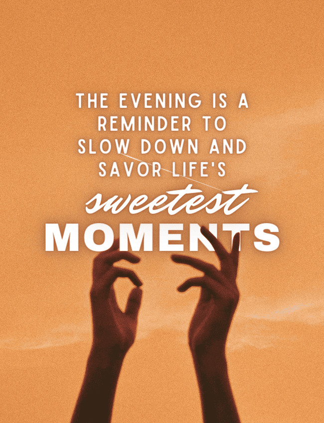 good-evening-quotes-for-a-blessed-evening-savor