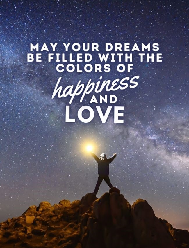 Good Night Quotes May Your Dreams Be Filled With The Colors Of Happiness And Love