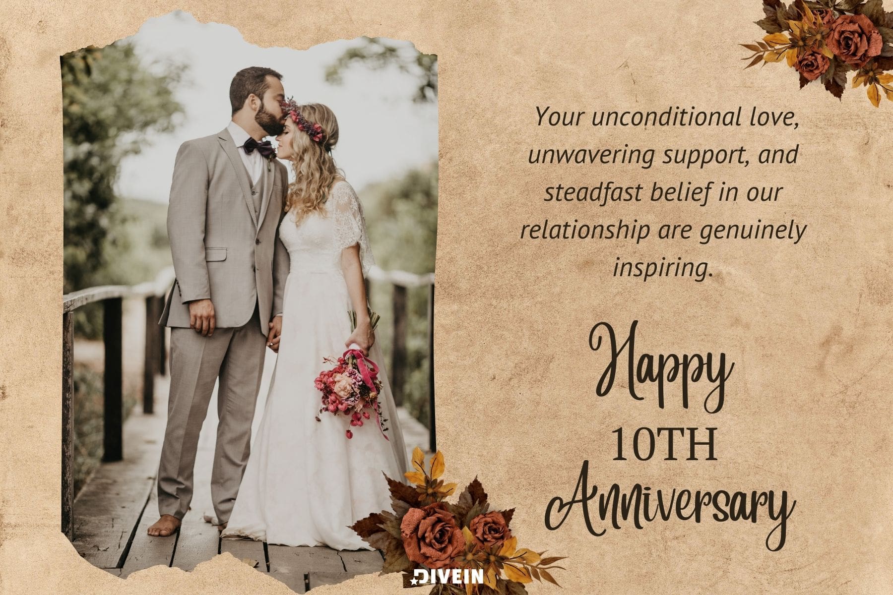 10 year anniversary wishes. dear wife your presence in my life is a testament to true companionship