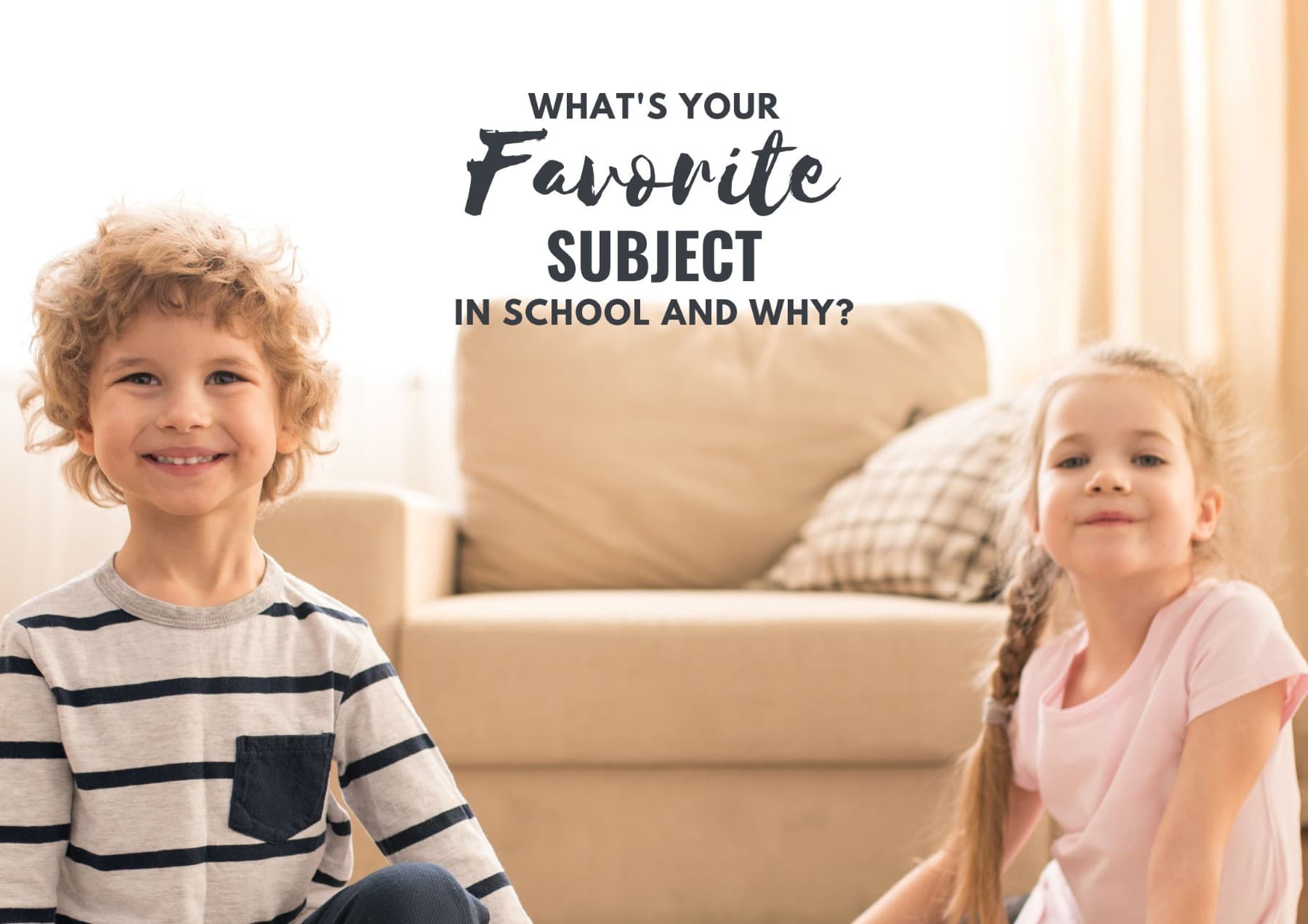 Icebreaker Questions Whats Your Favorite Subject In School And Why