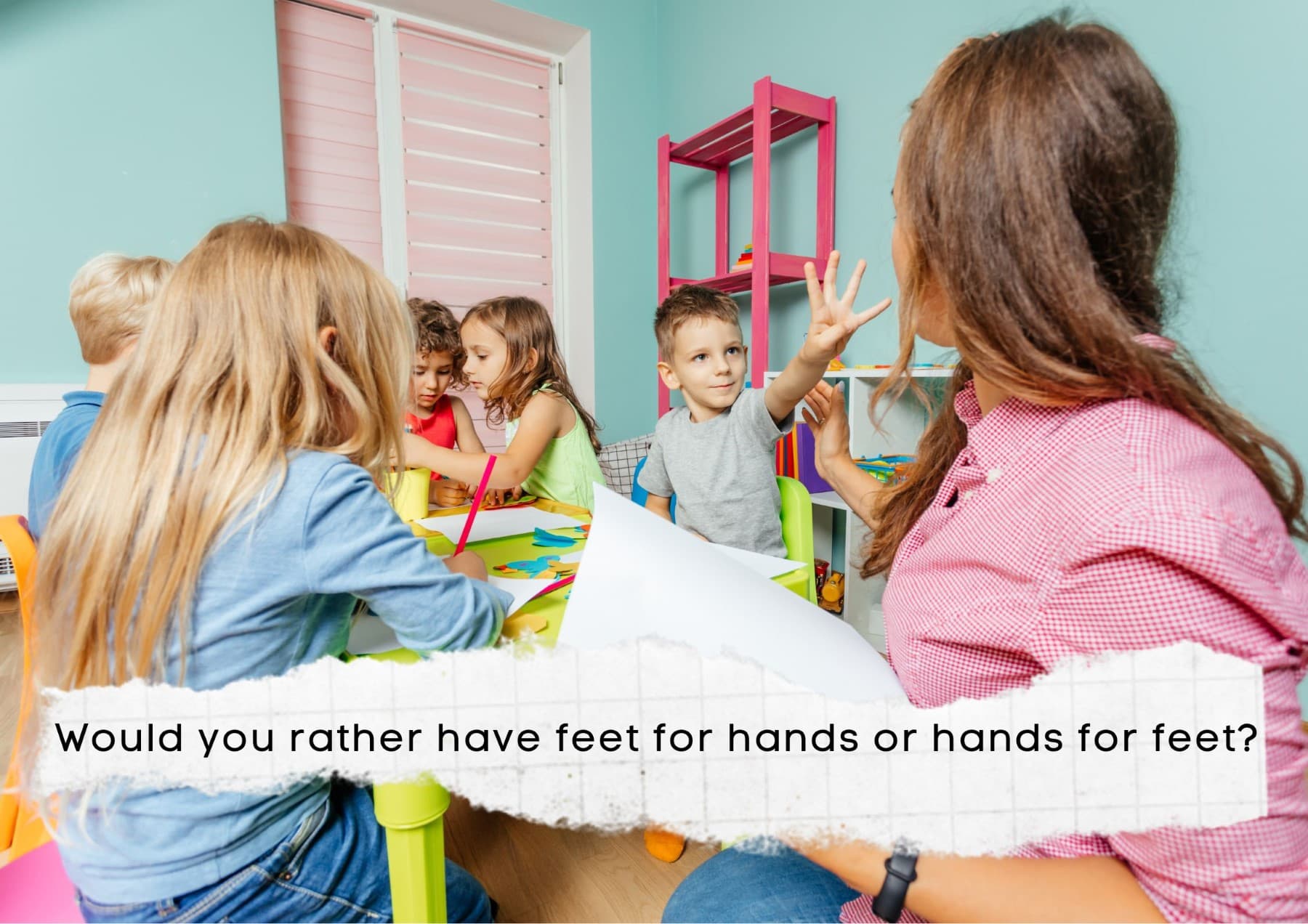 Kids Would You Rather Have Feet For Hands Or Hands For Feet