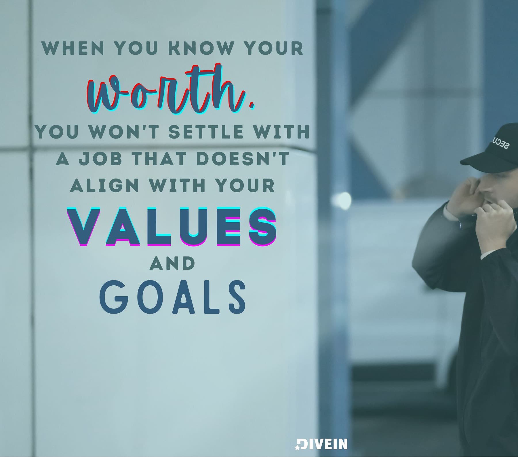 Know Your Worth At Work Quotes. When you know your worth, you won’t settle for a job that doesn’t align with your values and goals.