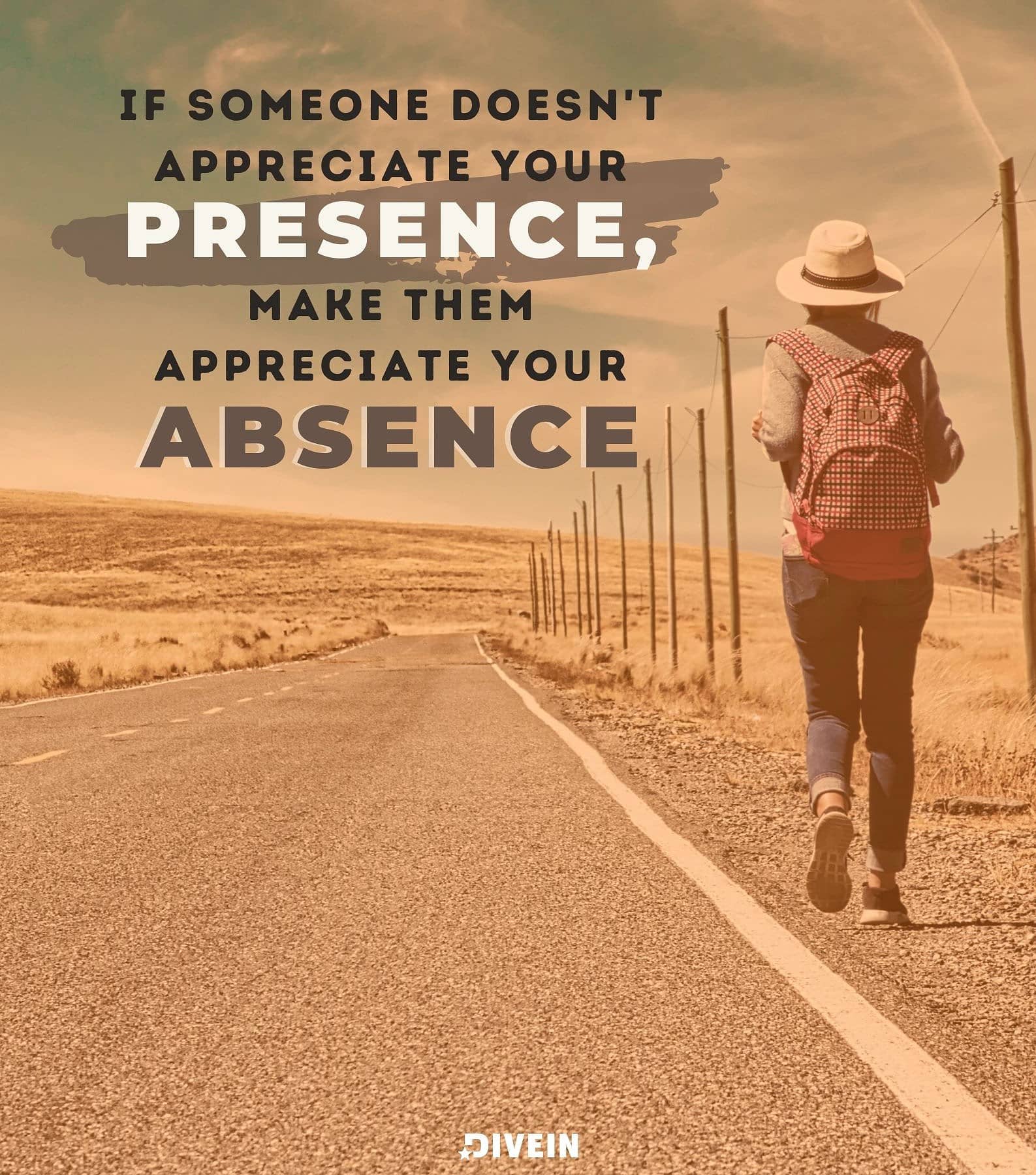 Know Your Worth in a Relationship Quotes. If someone doesn’t appreciate your presence, make them appreciate your absence.