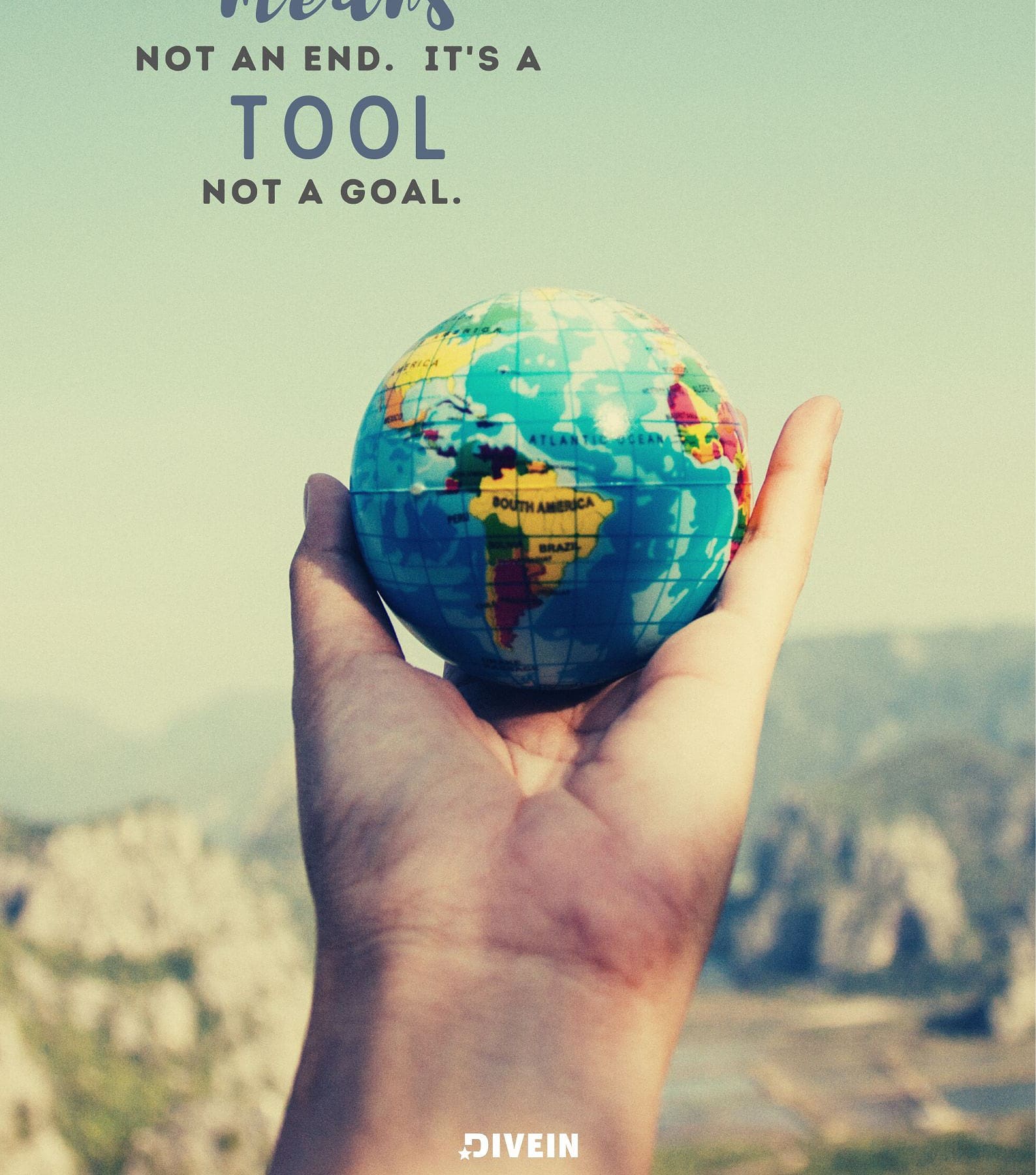 Money is a means, not an end. It is a tool, not a goal.
