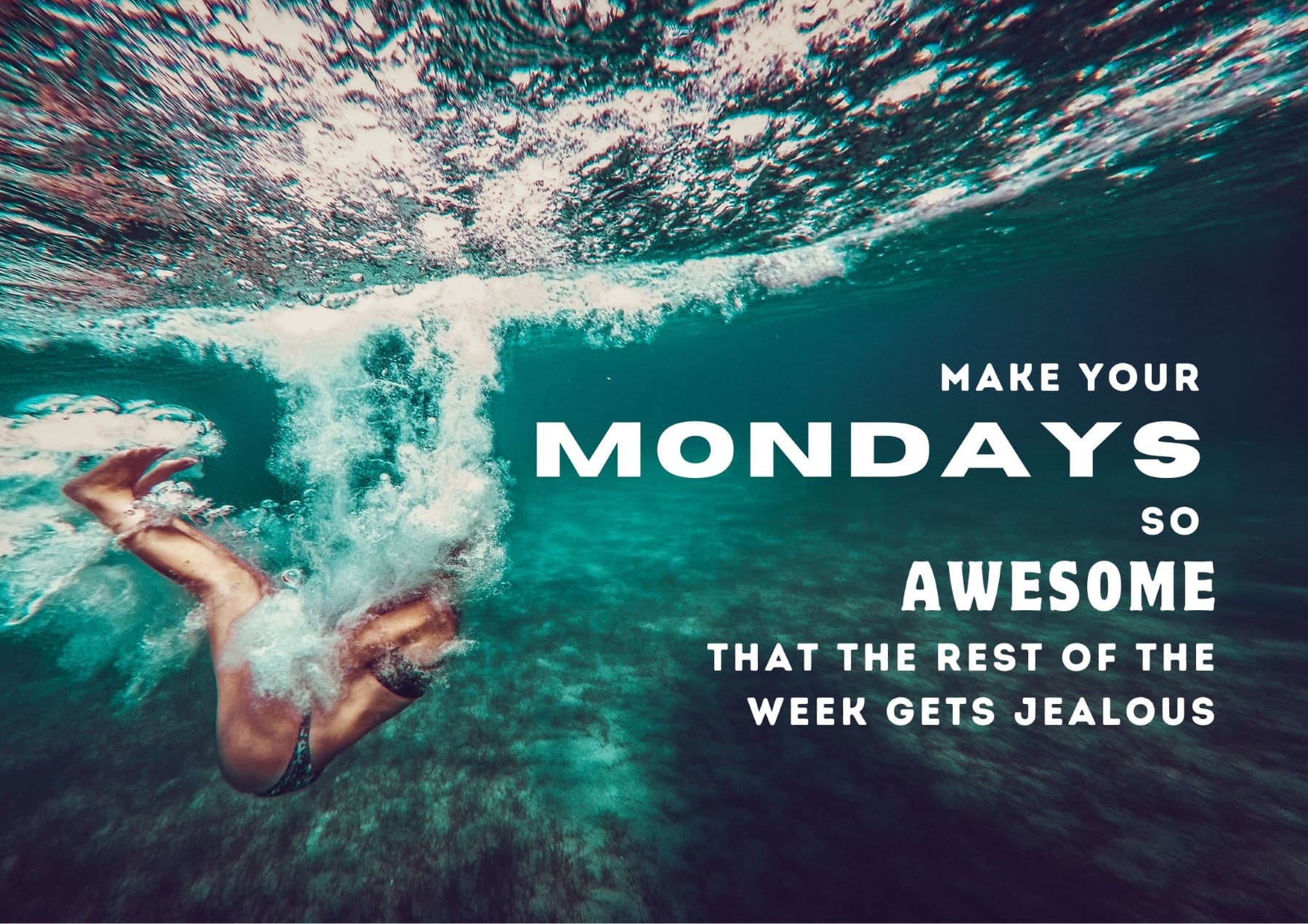 Monday Quotes Make Your Mondays So Awesome That The Rest Of The Week Gets Jealous