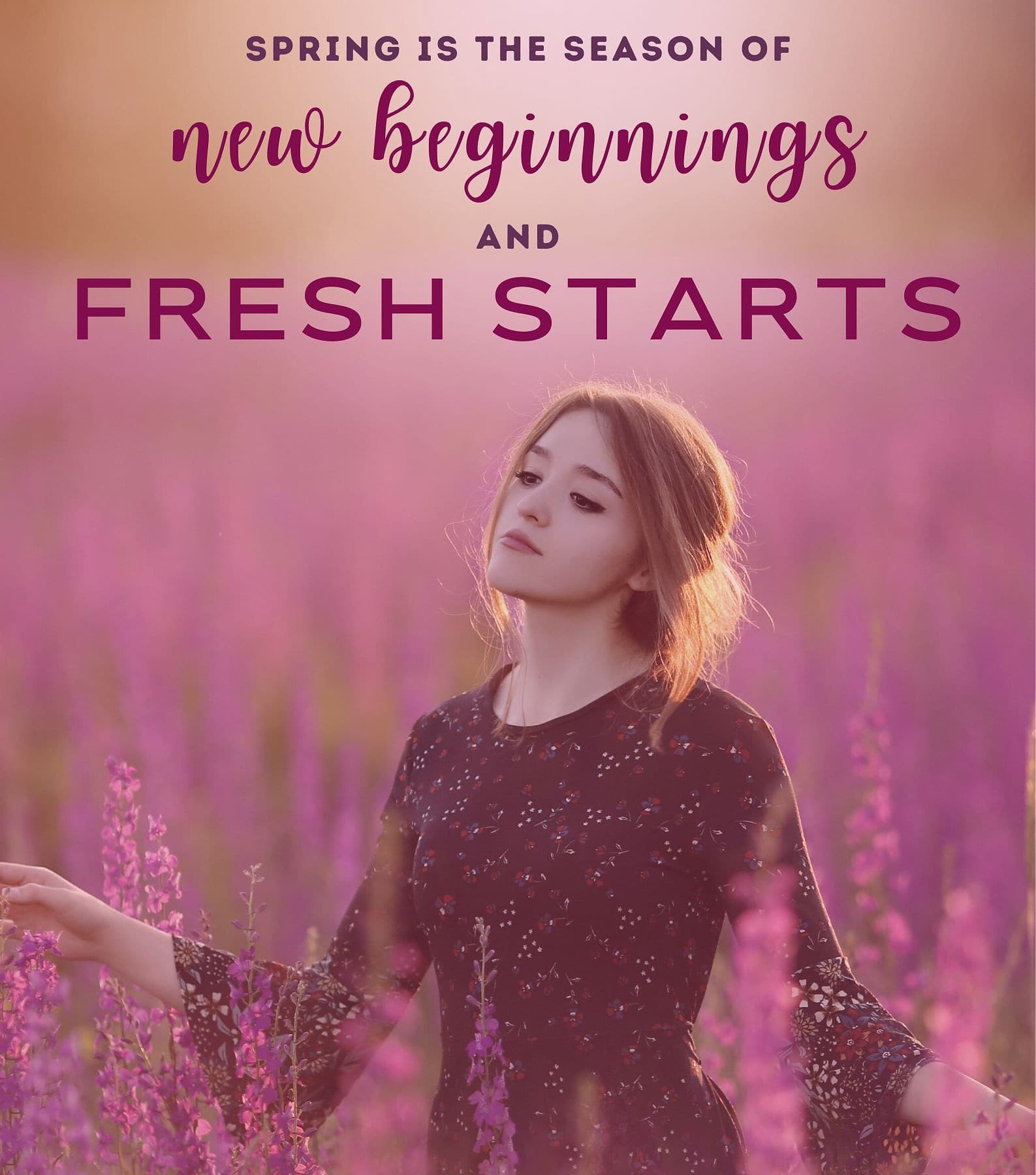 Spring New Beginnings Quotes. Spring is the season of new beginnings and fresh starts.