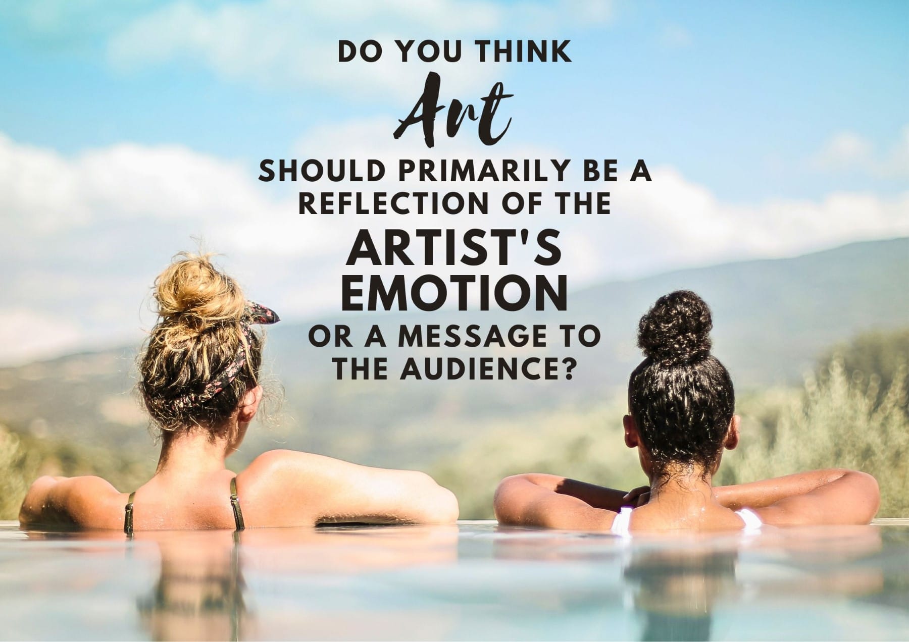 questions-to-ask-a-girl-do-you-think-art-should-primarily-be-a-reflection-of-the-artists-emotions-or-a-message-to-the-audience