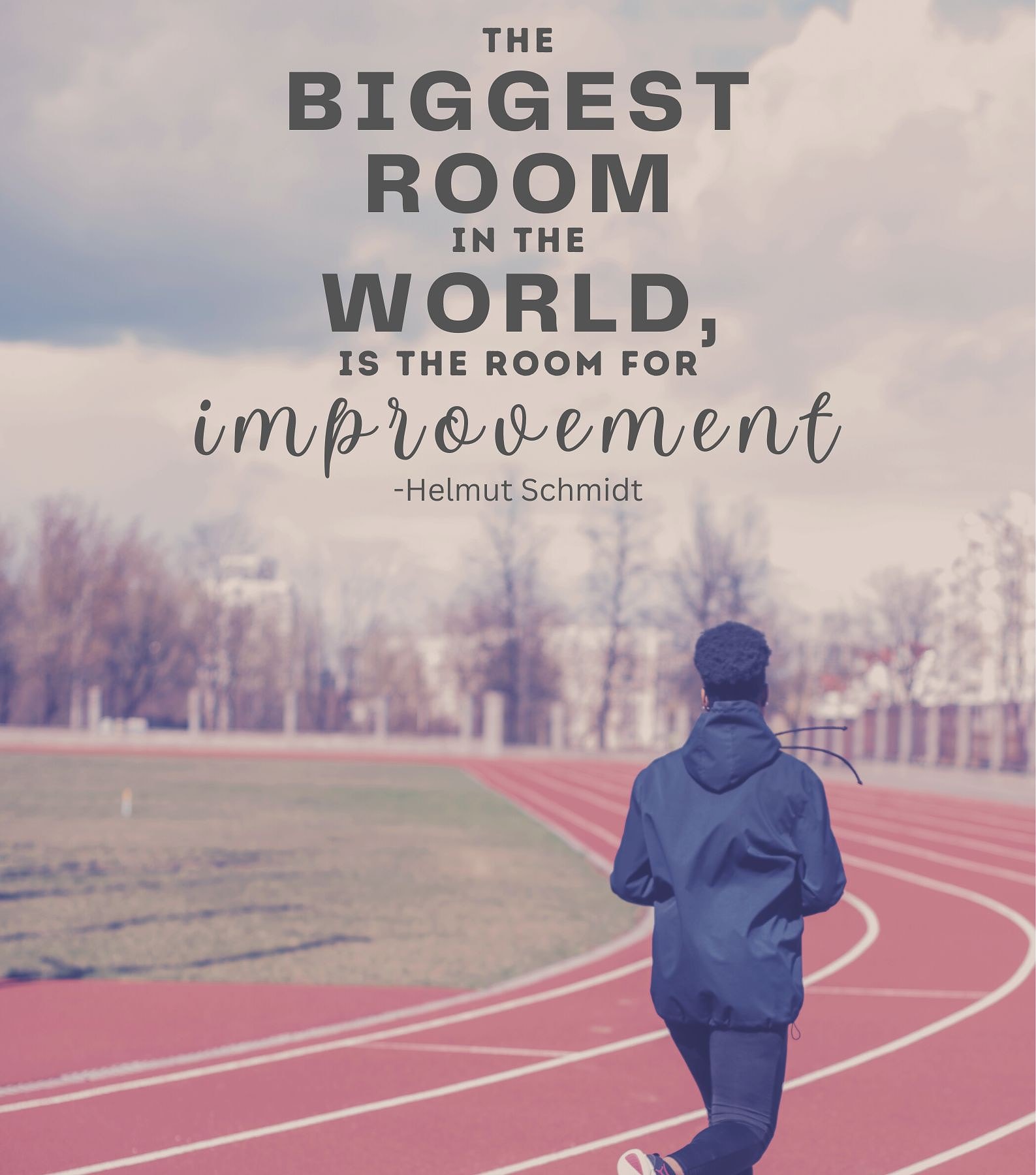 Self growth quotes. The biggest room in the world is the room for improvement.