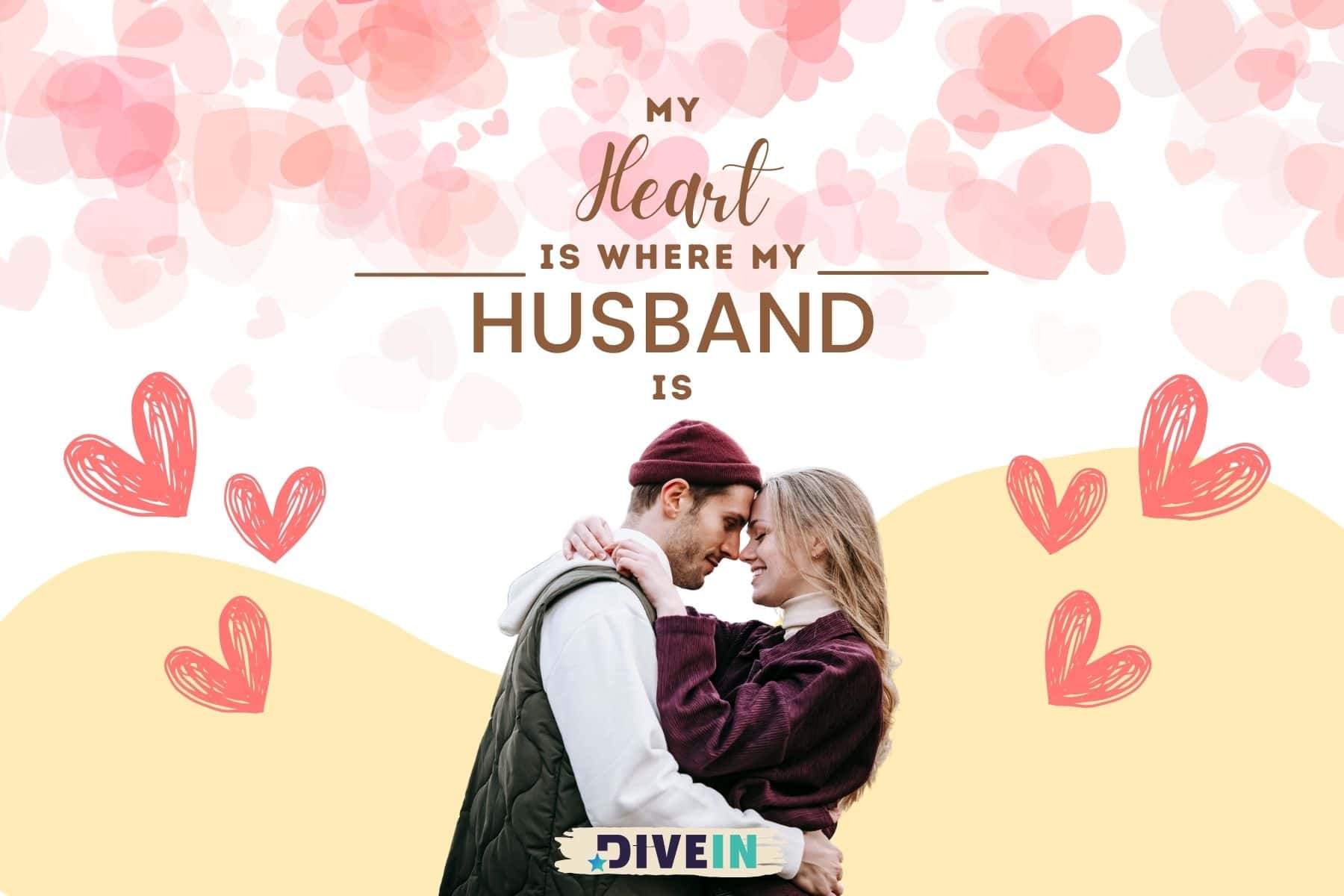 short love quotes for your husband. my heart is where my husband is