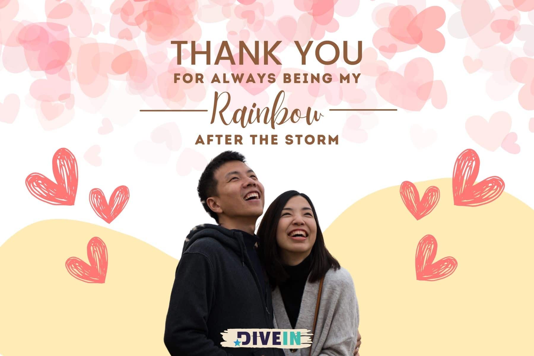 short love quotes for your boyfriend. thank you for always being my rainbow after the storm