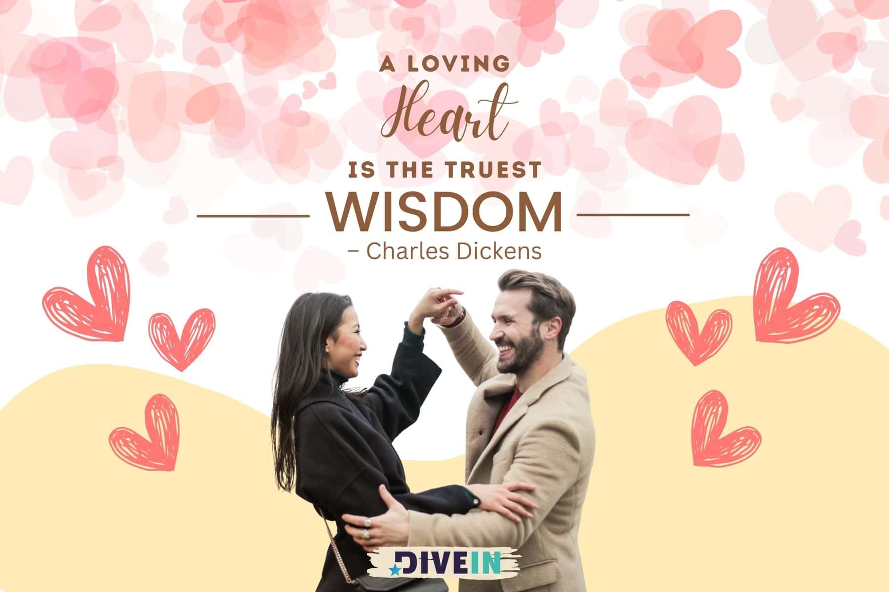 famous love quotes. a loving heart is the truest wisdom