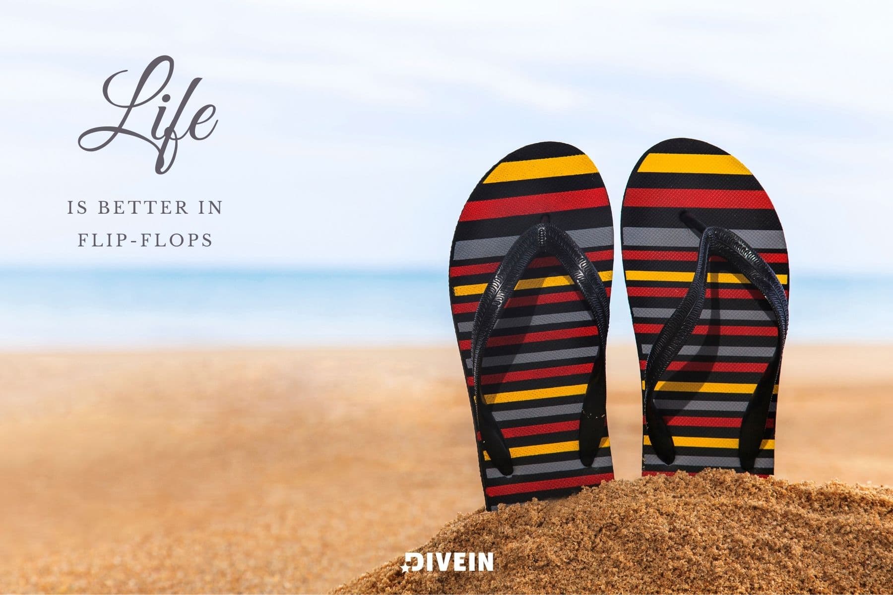 short beach vacation captions for instagram. life is better in flip flops.
