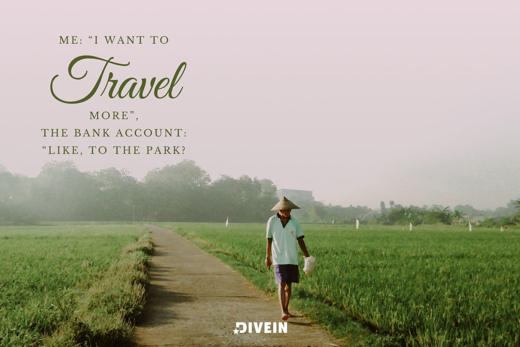 short funny vacation instagram captions. me. i want to travel more. the bank account. like to the park.