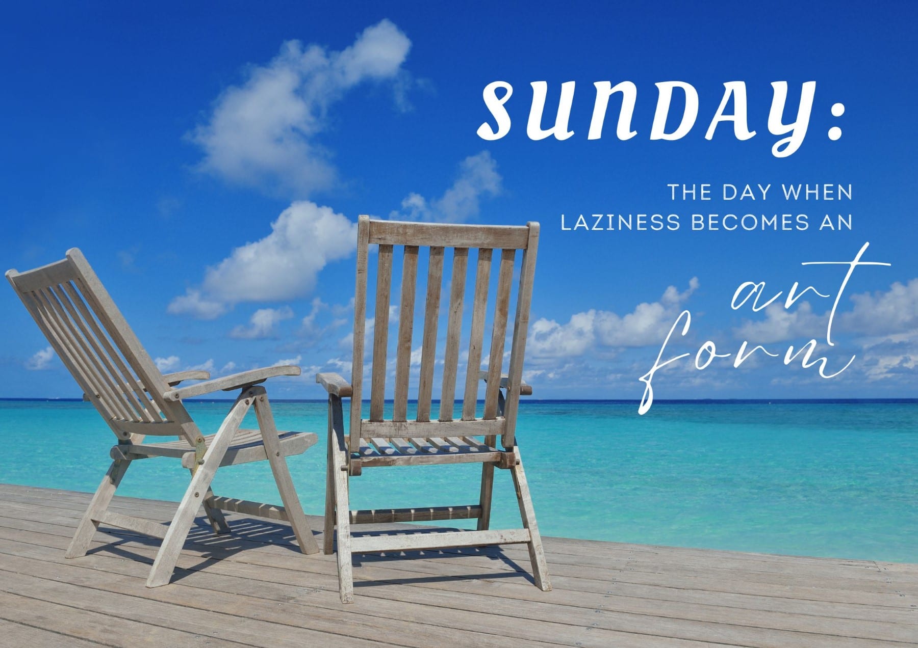 sunday-quotes-sunday-the-day-when-laziness-becomes-an-art-form