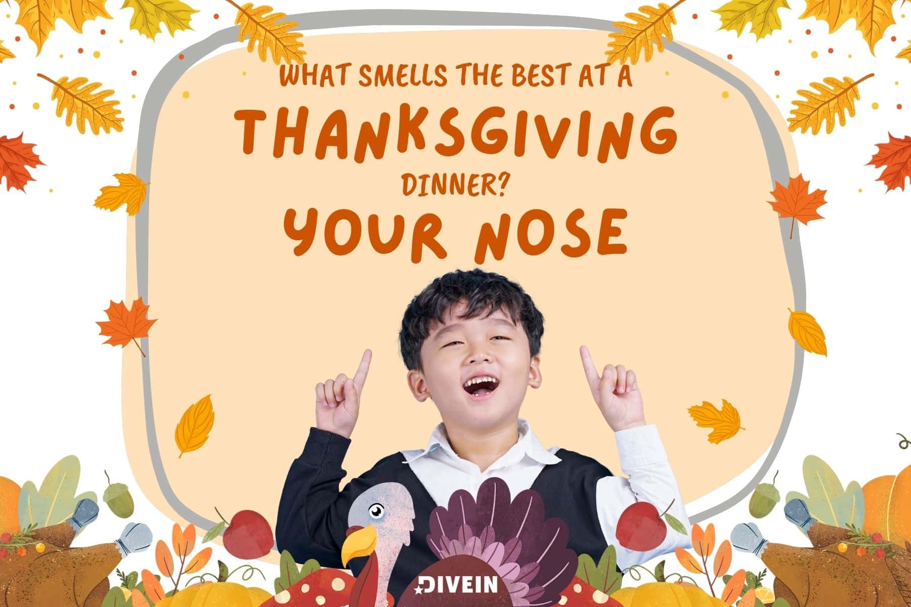 silly thanksgiving jokes for kids. what smells the best at a thanksgiving dinner. your nose