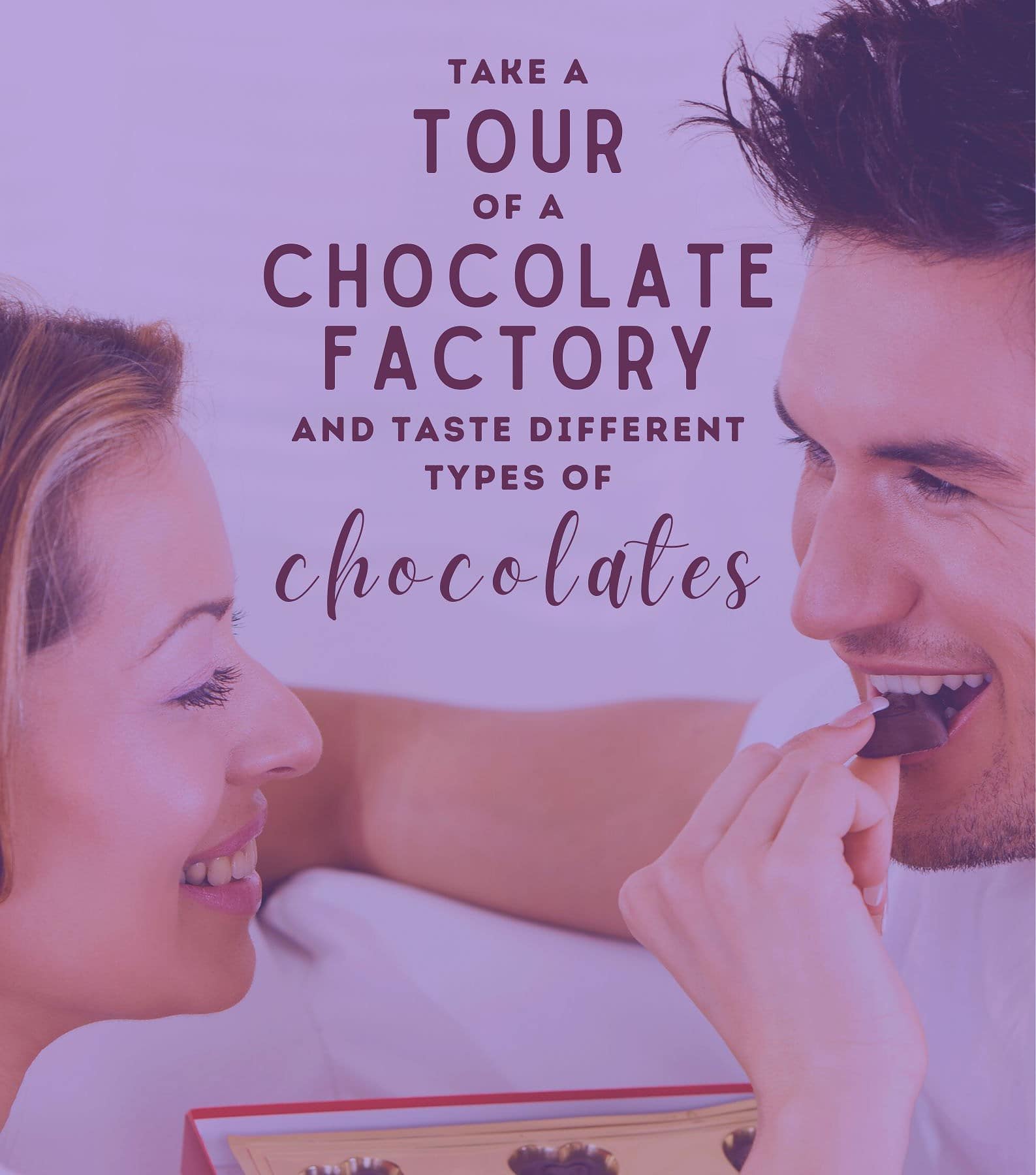 things to do with your boyfriend chocolates