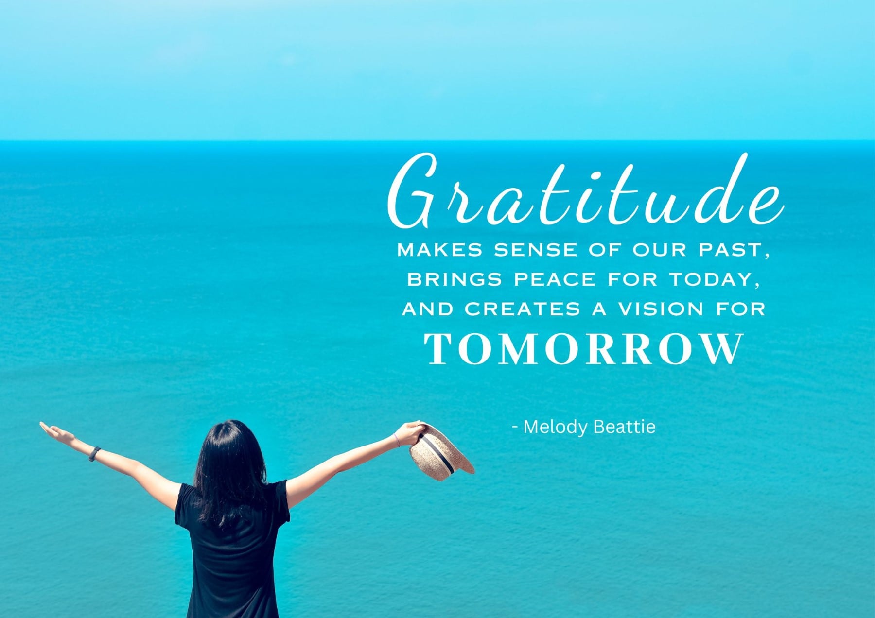 Thursday Quotes Gratitude Makes Sense Of Our Past Brings Peace For Today And Creates A Vision For Tomorrow