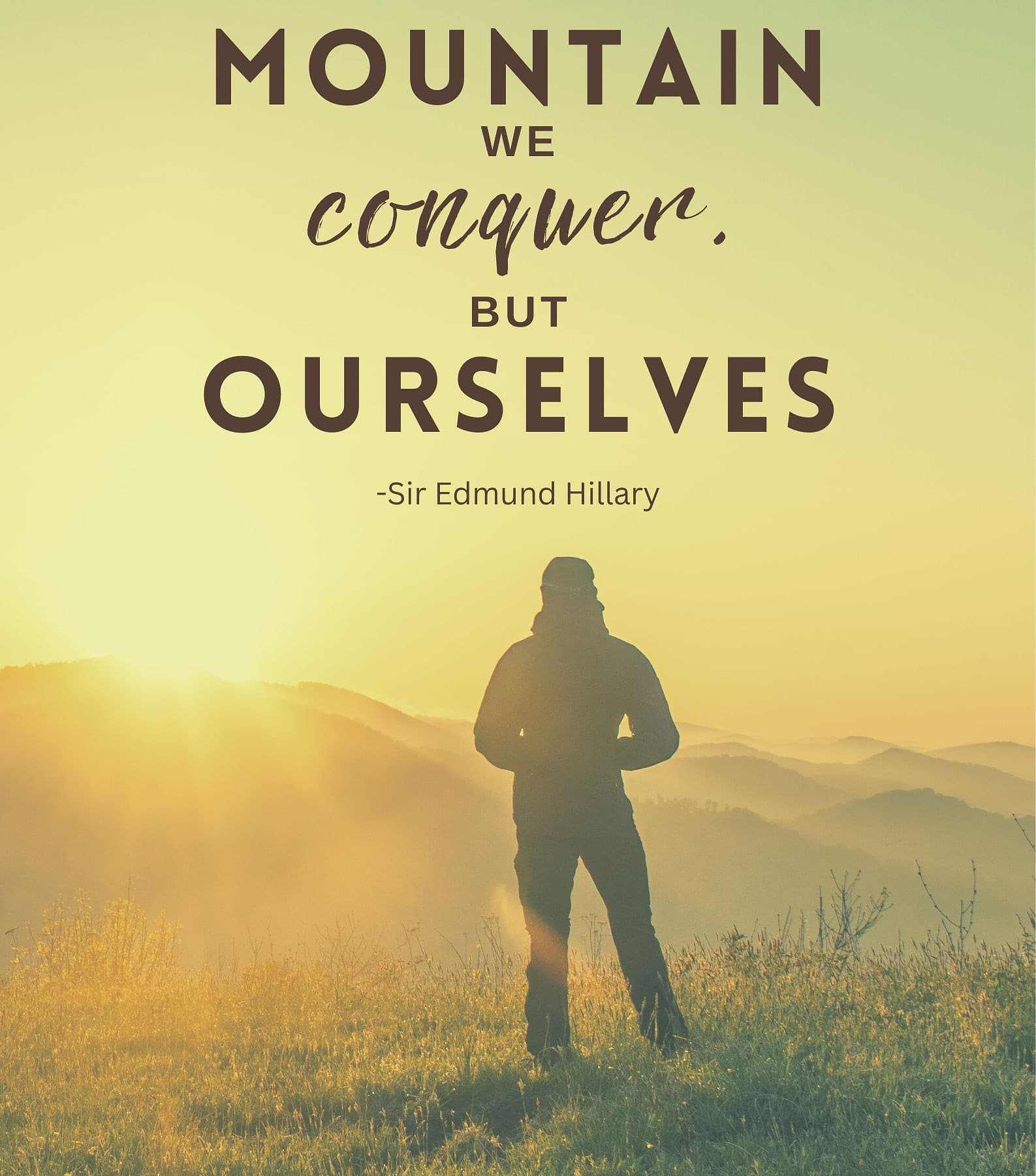 Short Hiking Captions for Instagram. It’s not the mountain we conquer, but ourselves.