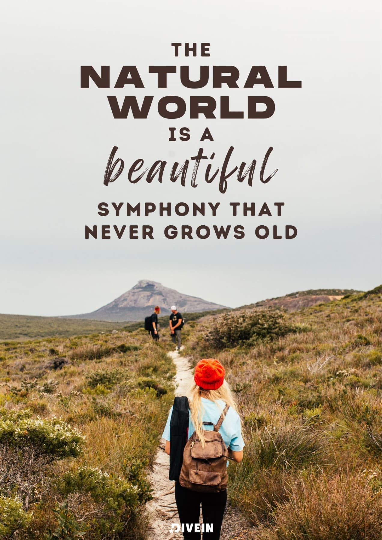 Captions about Nature’s Beauty. The natural world is a beautiful symphony that never grows old.