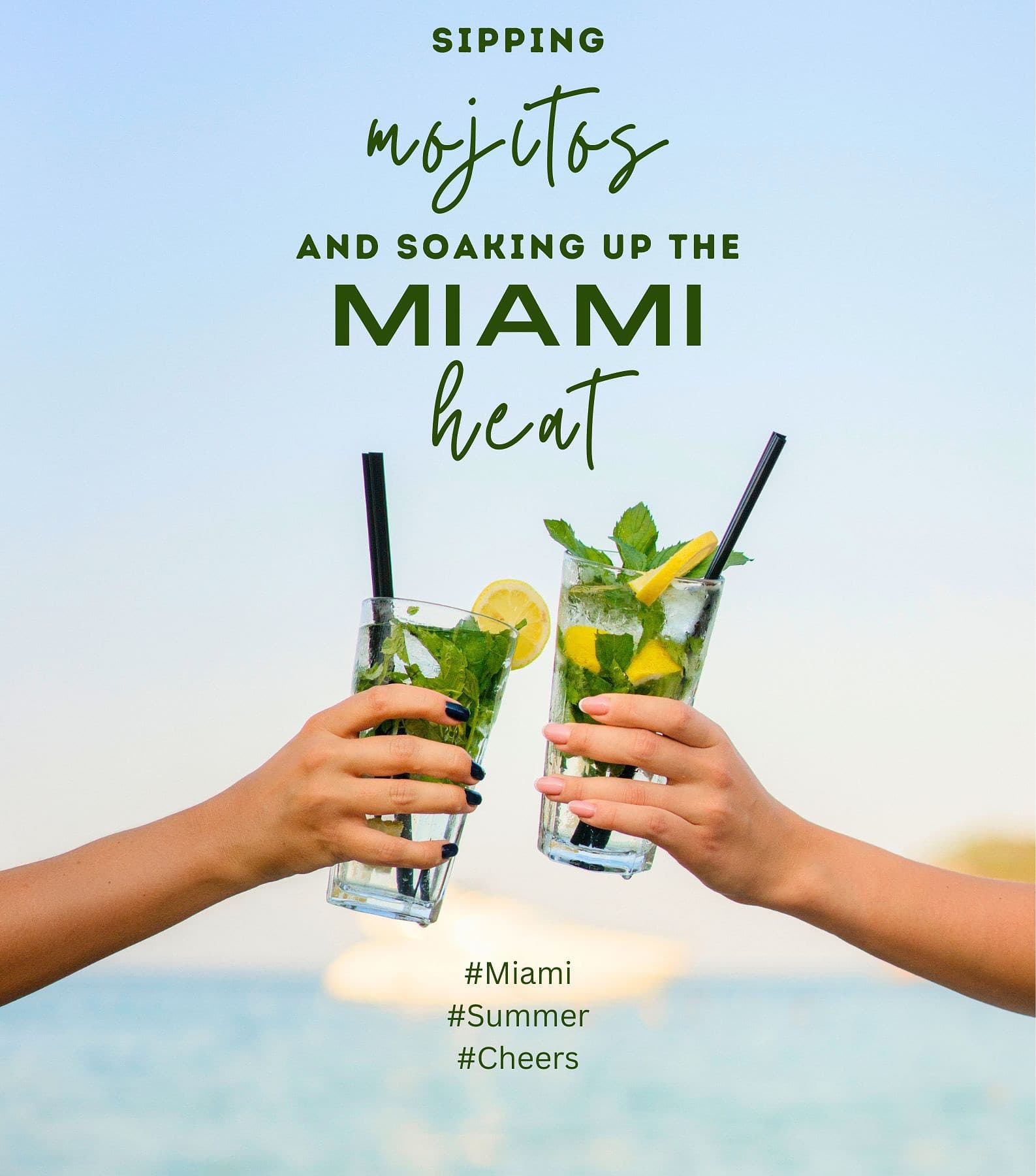 Miami Captions for Instagram. Sipping mojitos and soaking up the Miami heat