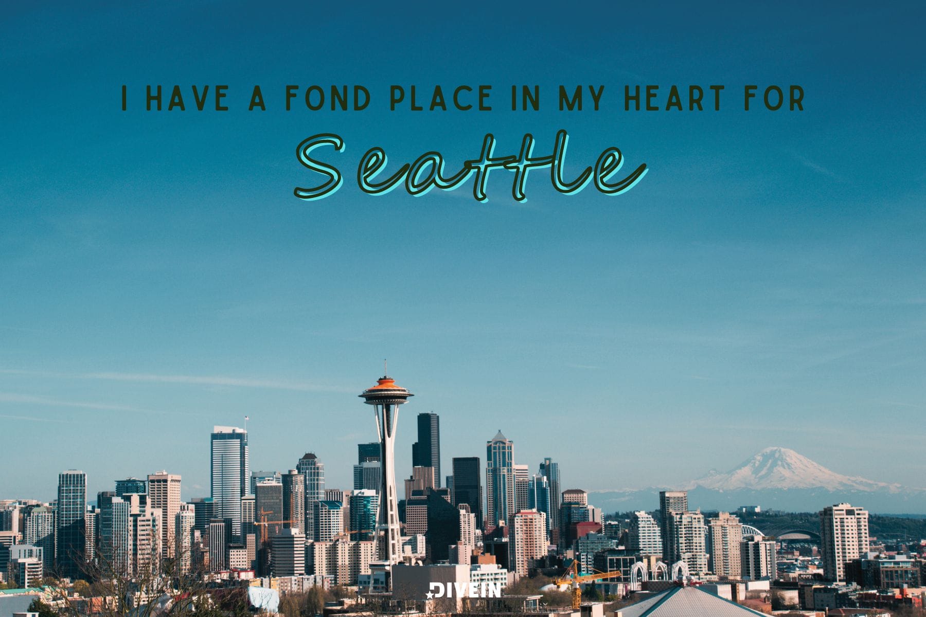 Seattle Quotes Captions Fond Place