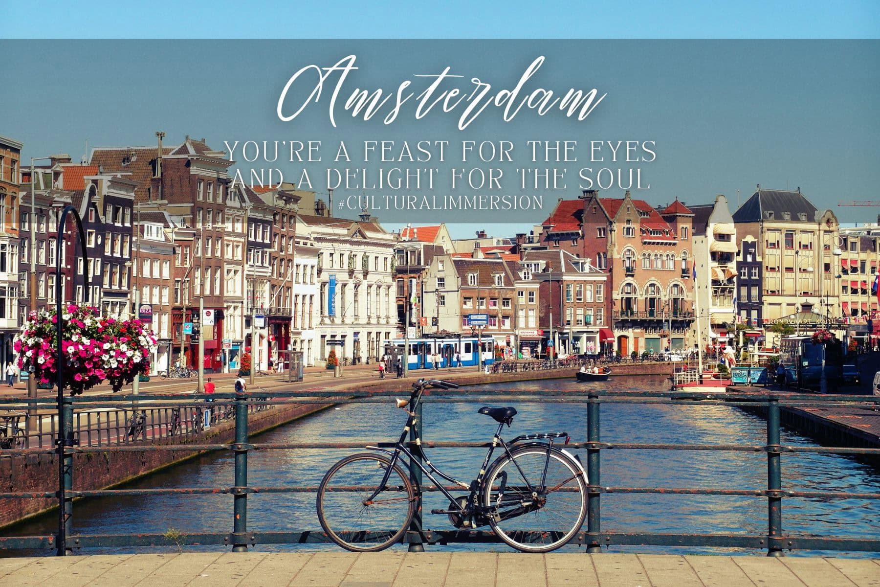 Amsterdam Captions For Instagram Feasts