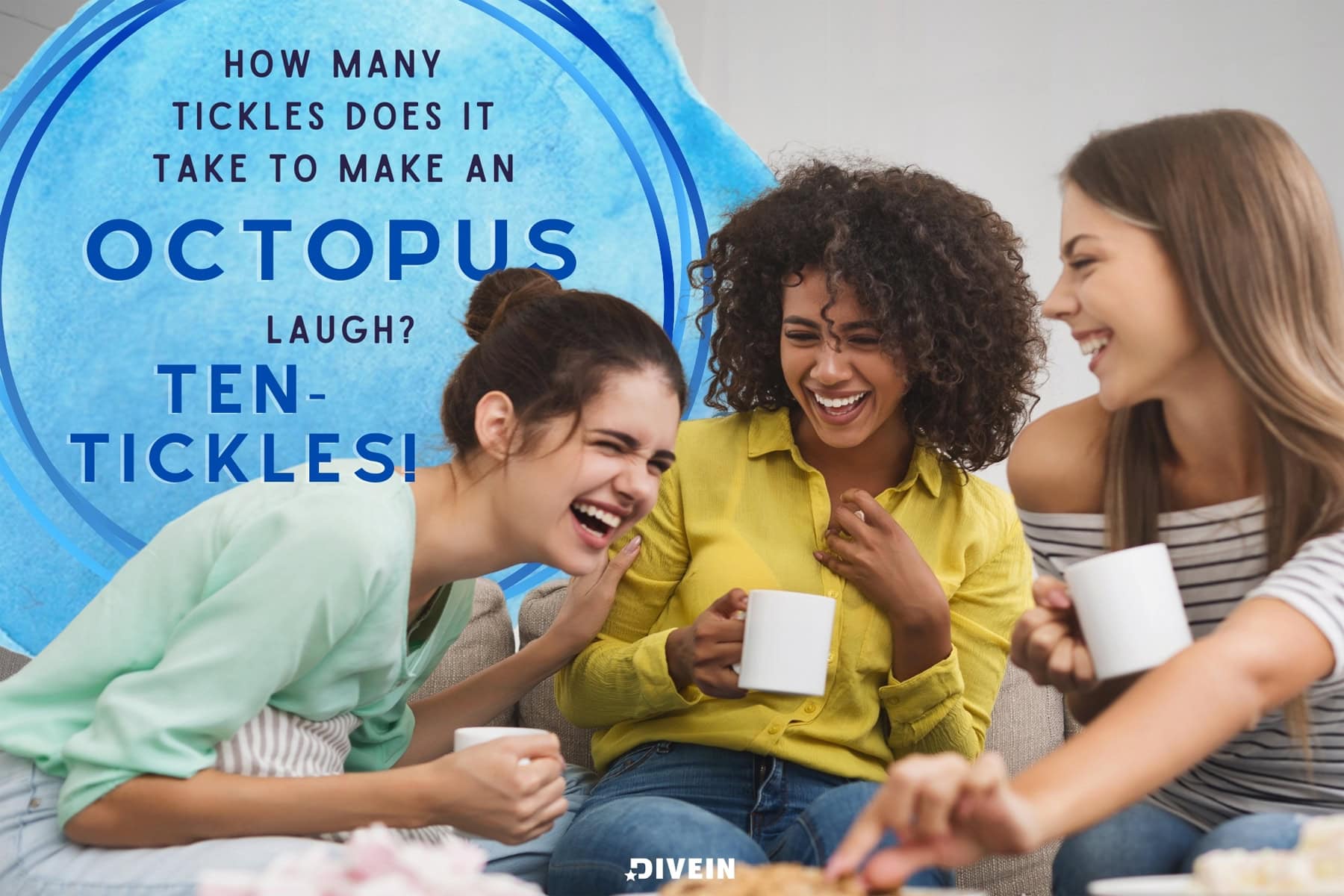 Corny Jokes For Adults. How many tickles does it take to make an octopus laugh_ Ten-tickles!