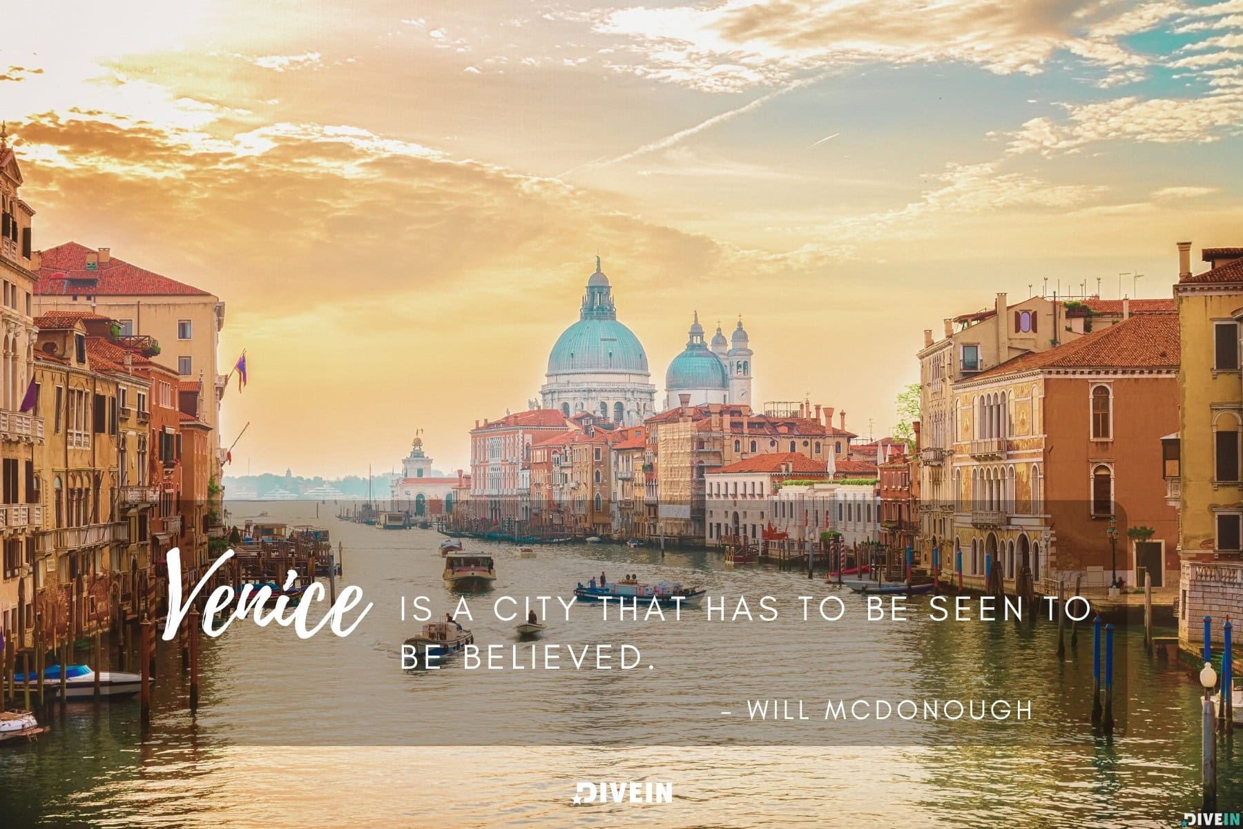 famous venice quote by will mcdonough. venice is a city that has to be seen to be believed.